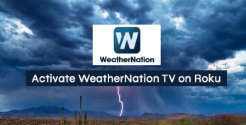 Activate WeatherNation on Roku